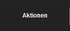 Aktionen